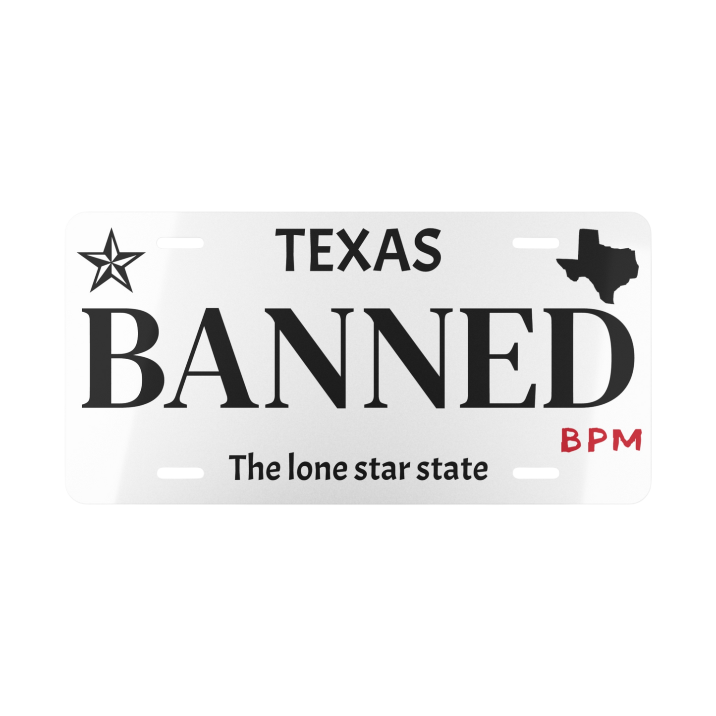 BANNED Texas custom vanity license plate – street racing decor by Blueprint Merch
