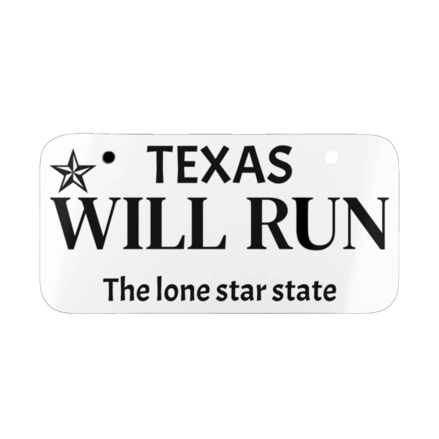 "WILL RUN" personalized mini license plate
Texas motorcycle-themed custom license plate
Funny car and bike decor gift for riders