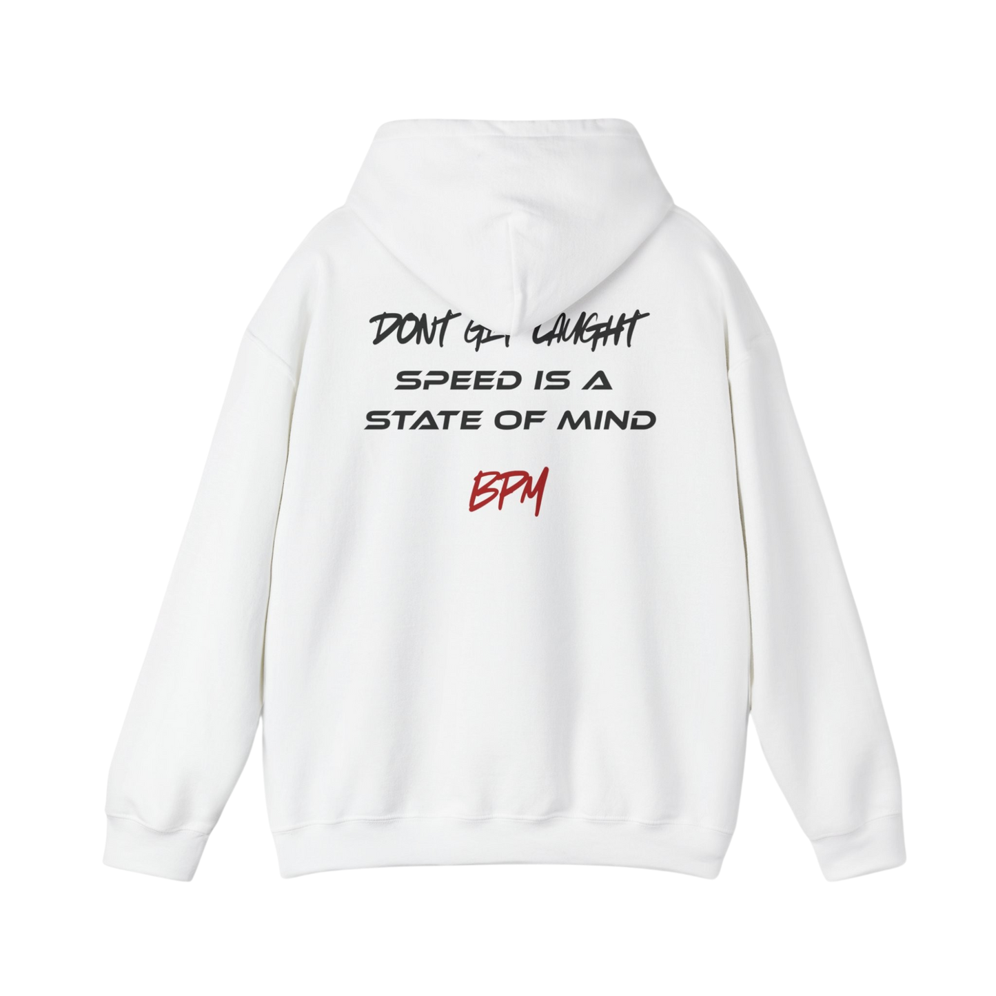 Don't Get Caught Hoodie